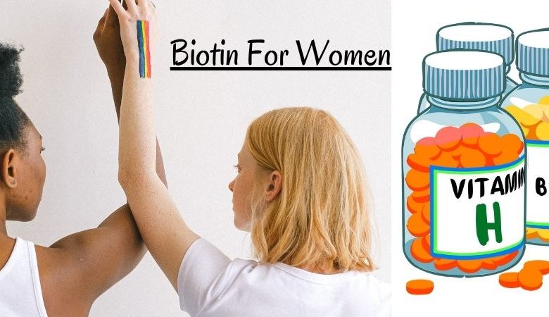 Biotin for Women