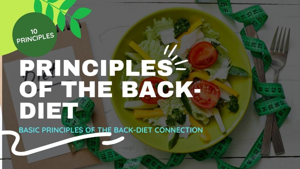 PRINCIPLES OF THE BACK-DIET