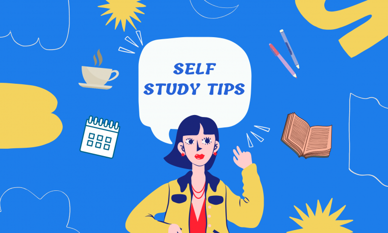 Self Study Tips