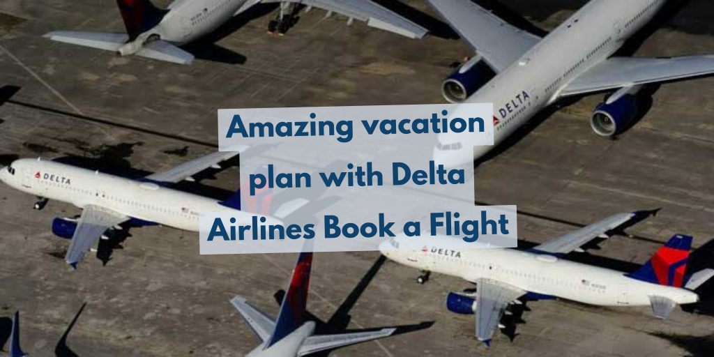 Delta Airlines Book A Flight