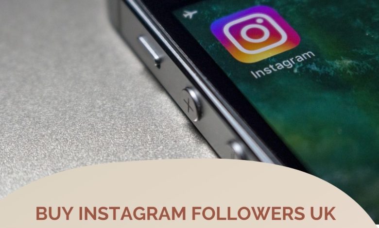 buy Instagram followers UK