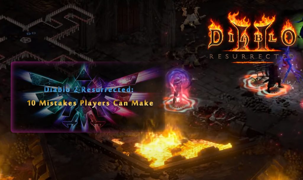 Diablo 2 Resurrected: 10 Mistakes Players Can Make