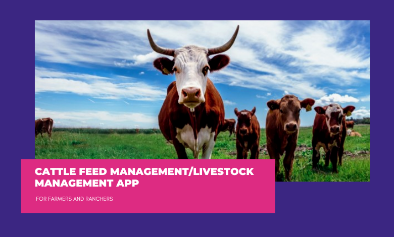 Cattle Feed ManagementLivestock Management App