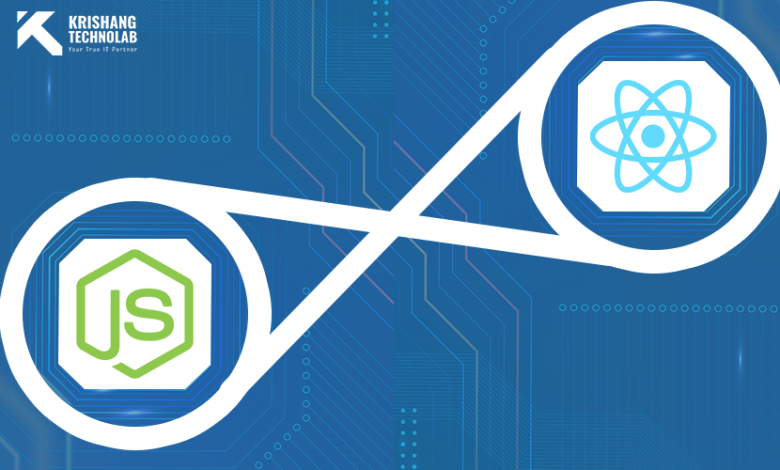 Why Use Node.js and React Together in full stack Web Developmen.